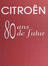 Citroën, 80 ans de futur