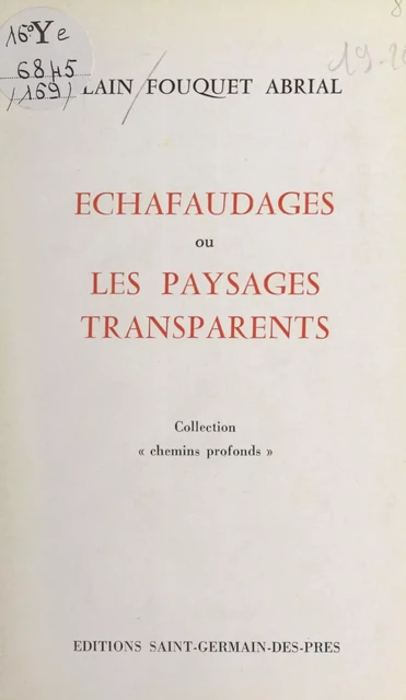 Échafaudages ou Les paysans transparents - Alain Fouquet Abrial - FeniXX réédition numérique