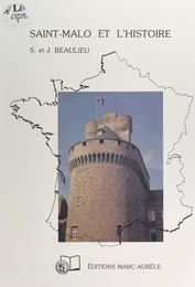 Saint-Malo et l'histoire