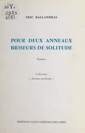 Pour deux anneaux briseurs de solitude