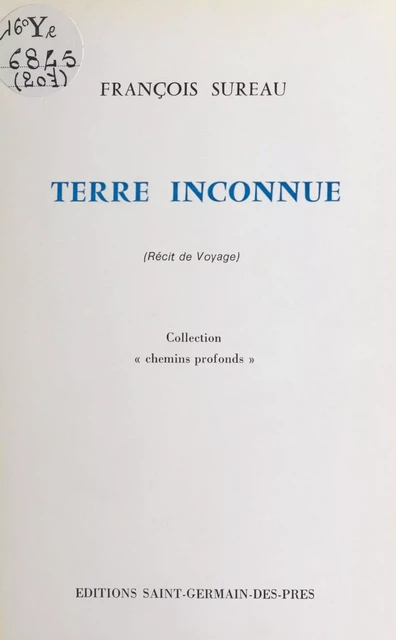 Terre inconnue - François Sureau - FeniXX réédition numérique