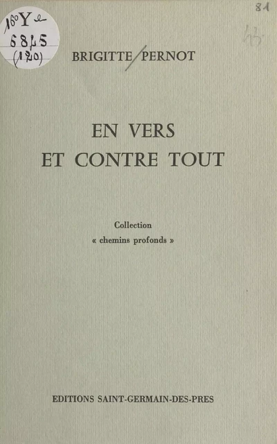 En vers et contre tout - Brigitte Pernot - FeniXX réédition numérique