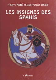 Les insignes des spahis