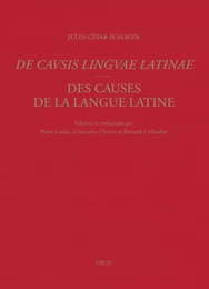 Des causes de la langue latine/De Causis Linguae Latinae