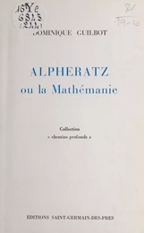 Alpheratz ou La mathémanie