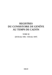 Registres du Consistoire de Genève au temps de Calvin