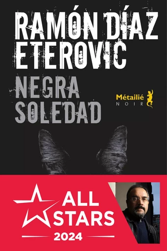 Negra soledad - Ramon Diaz-Eterovic - Métailié