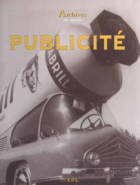 Archives de la publicité - Jacques Borgé, Nicolas Viasnoff - FeniXX réédition numérique