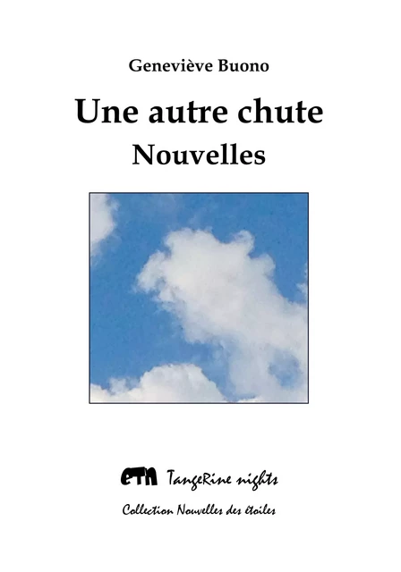 Une autre chute - Geneviève Buono - Editions Tangerine nights