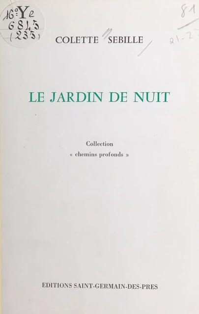 Le jardin de nuit - Colette Sebille - FeniXX réédition numérique