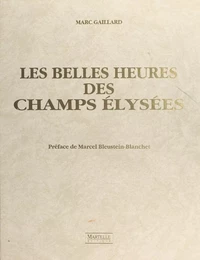 Les belles heures des Champs-Élysées