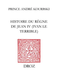 Histoire du règne de Jean IV (Ivan le Terrible)