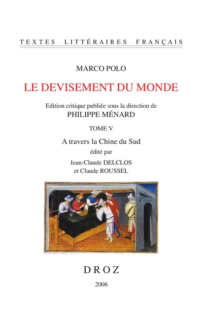 Le Devisement du monde - Marco Polo - Librairie Droz