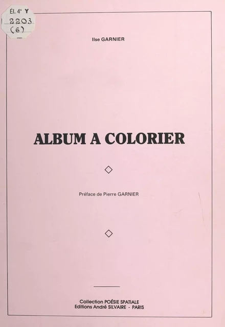 Album à colorier - Ilse Garnier - FeniXX réédition numérique