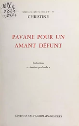 Pavane pour un amant défunt