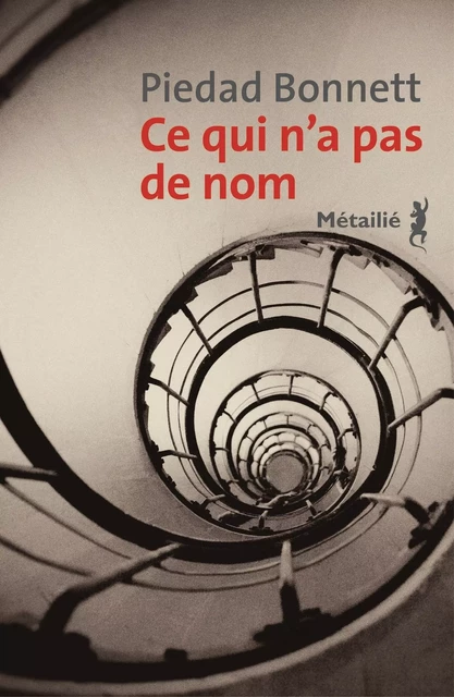 Ce qui n'a pas de nom - Piedad Bonnett - Métailié