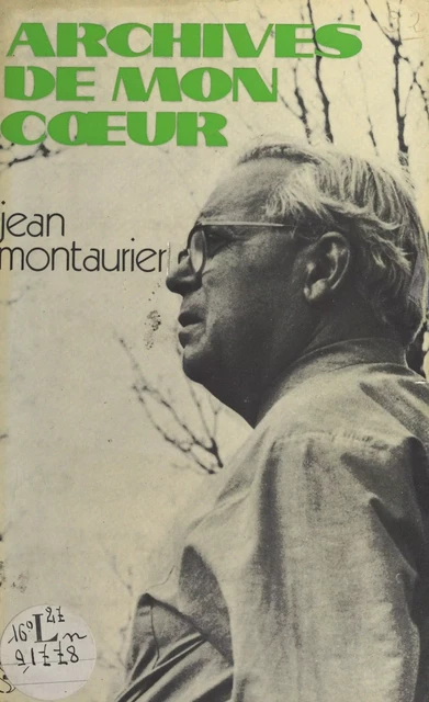 Archives de mon cœur - Jean Montaurier - FeniXX réédition numérique