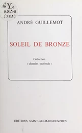 Soleil de bronze