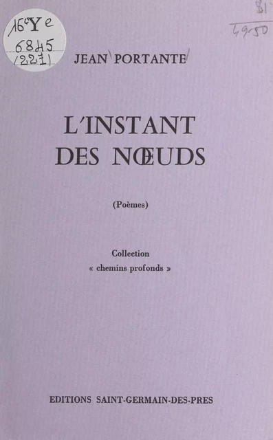 L'instant des nœuds - Jean Portante - FeniXX réédition numérique