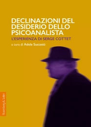 Declinazioni del desiderio dello psicoanalista