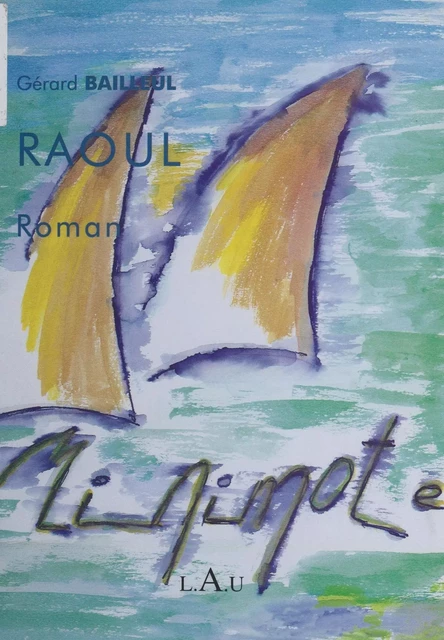 Raoul - Gérard Bailleul - FeniXX réédition numérique