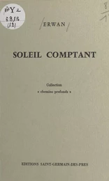 Soleil comptant (Juin 1972-Novembre 1973)