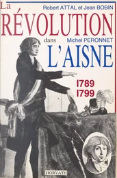 La Révolution dans l'Aisne : 1789-1799