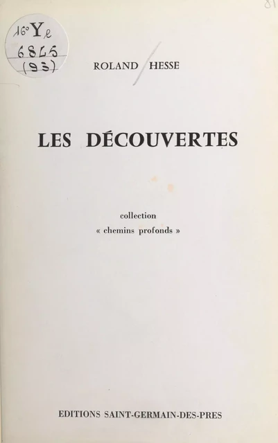 Les découvertes - Roland Hesse - FeniXX réédition numérique