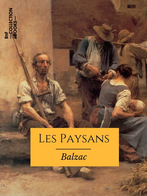 Les Paysans - Honoré de Balzac - BnF collection ebooks