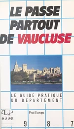 Le passe-partout de Vaucluse