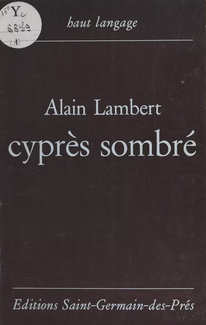 Cyprès sombré - Alain Lambert - FeniXX réédition numérique