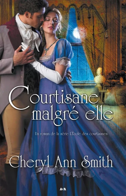 Courtisane malgré elle - Cheryl Ann Smith - Éditions AdA