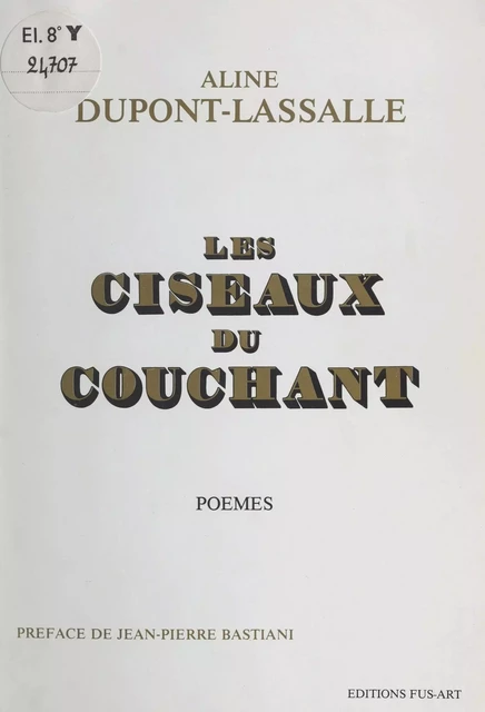 Les ciseaux du couchant - Aline Dupont-Lassalle - FeniXX réédition numérique