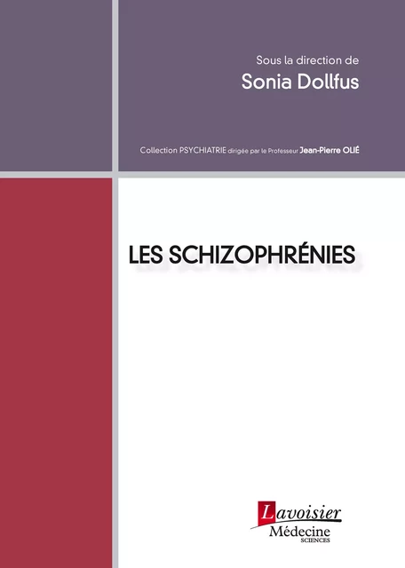 Les schizophrénies -  - Médecine Sciences Publications