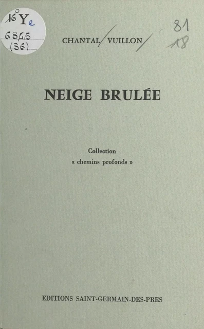 Neige brûlée - Chantal Vuillon - FeniXX réédition numérique