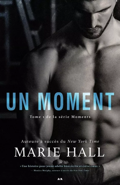 Un moment - Marie Hall - Éditions AdA