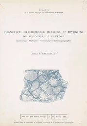 Chonétacés (Brachiopodes) siluriens et dévoniens du sud-ouest de l'Europe : systématique, phylogénie, biostratigraphie, paléobiogéographie