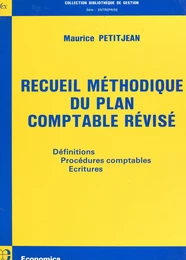 Recueil méthodique du plan comptable révisé