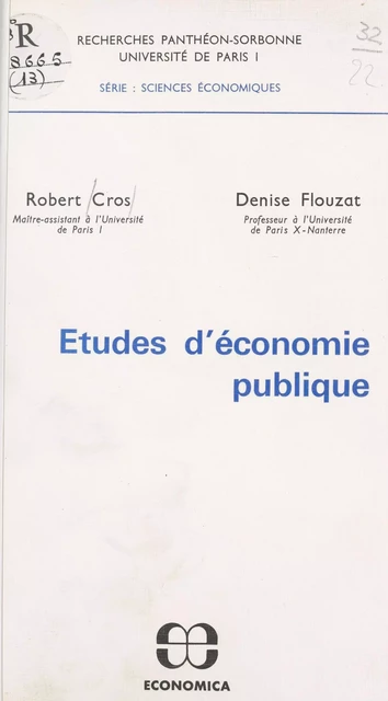 Études d'économie publique - Robert Cros, Denise Flouzat - FeniXX réédition numérique