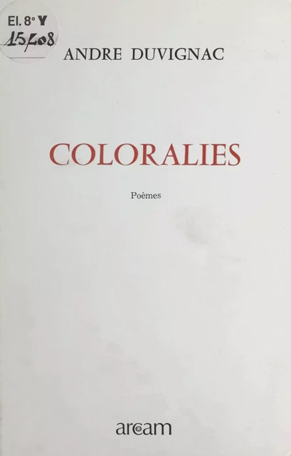 Coloralies - André Duvignac - FeniXX réédition numérique