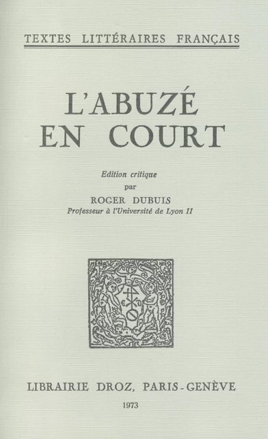 L'Abuzé en Court -  - Librairie Droz