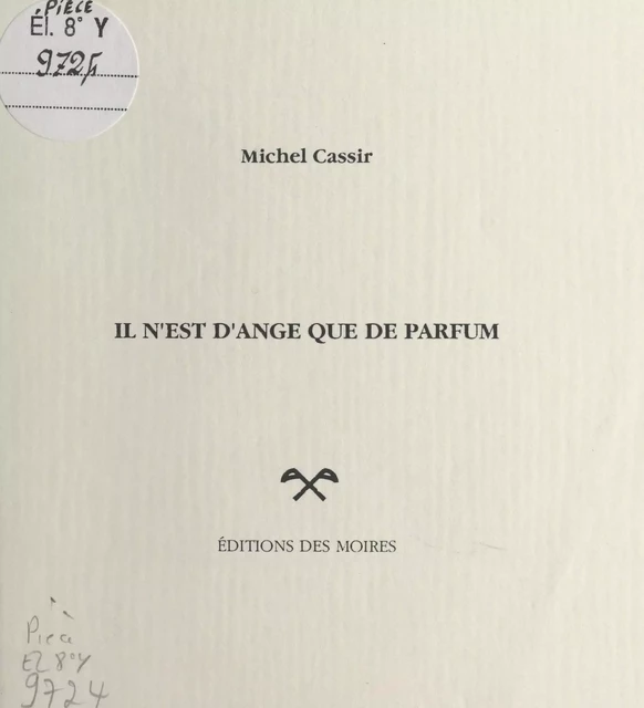 Il n'est d'ange que de parfum - Michel Cassir - FeniXX réédition numérique