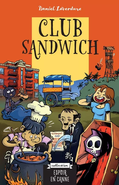 Club sandwich - Daniel Laverdure - Éditions AdA