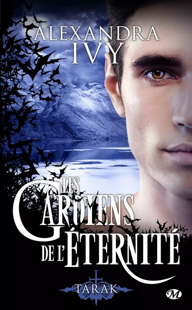 Les Gardiens de l'éternité, T14 : Tarak - Alexandra Ivy - Milady