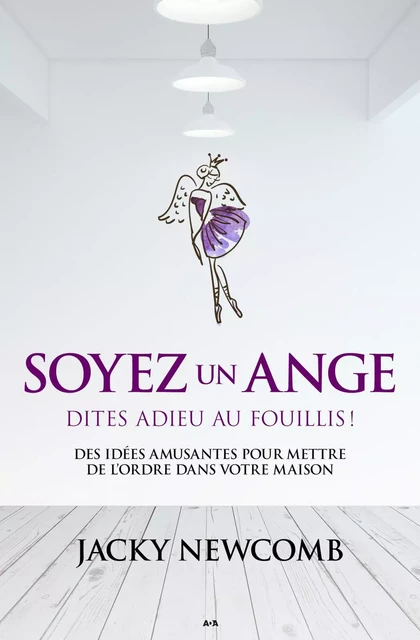 Soyez un ange - Jacky Newcomb - Éditions AdA