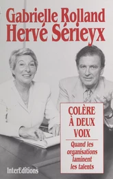 Colère à deux voix : quand les organisations laminent les talents