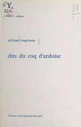 Dits du coq d'ardoise