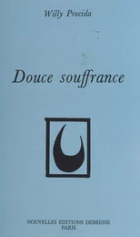 Douce souffrance