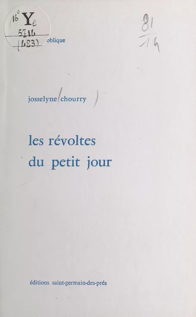 Les révoltes du petit jour - Josselyne Chourry - FeniXX réédition numérique