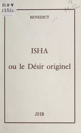 Isha ou Le désir originel